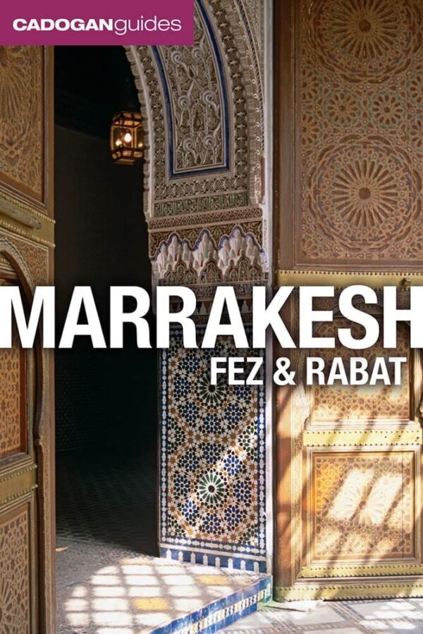 Marrakesh, Fez and Rabat