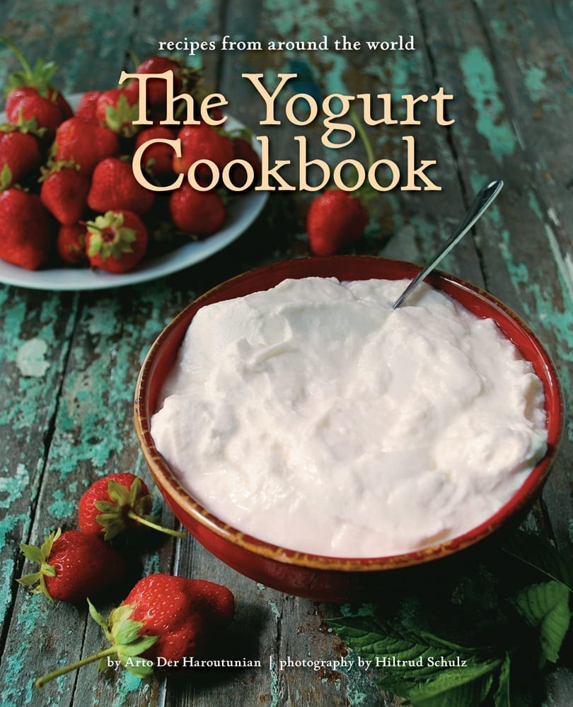 The Yogurt Cookbook: 10th Anniversary Edition