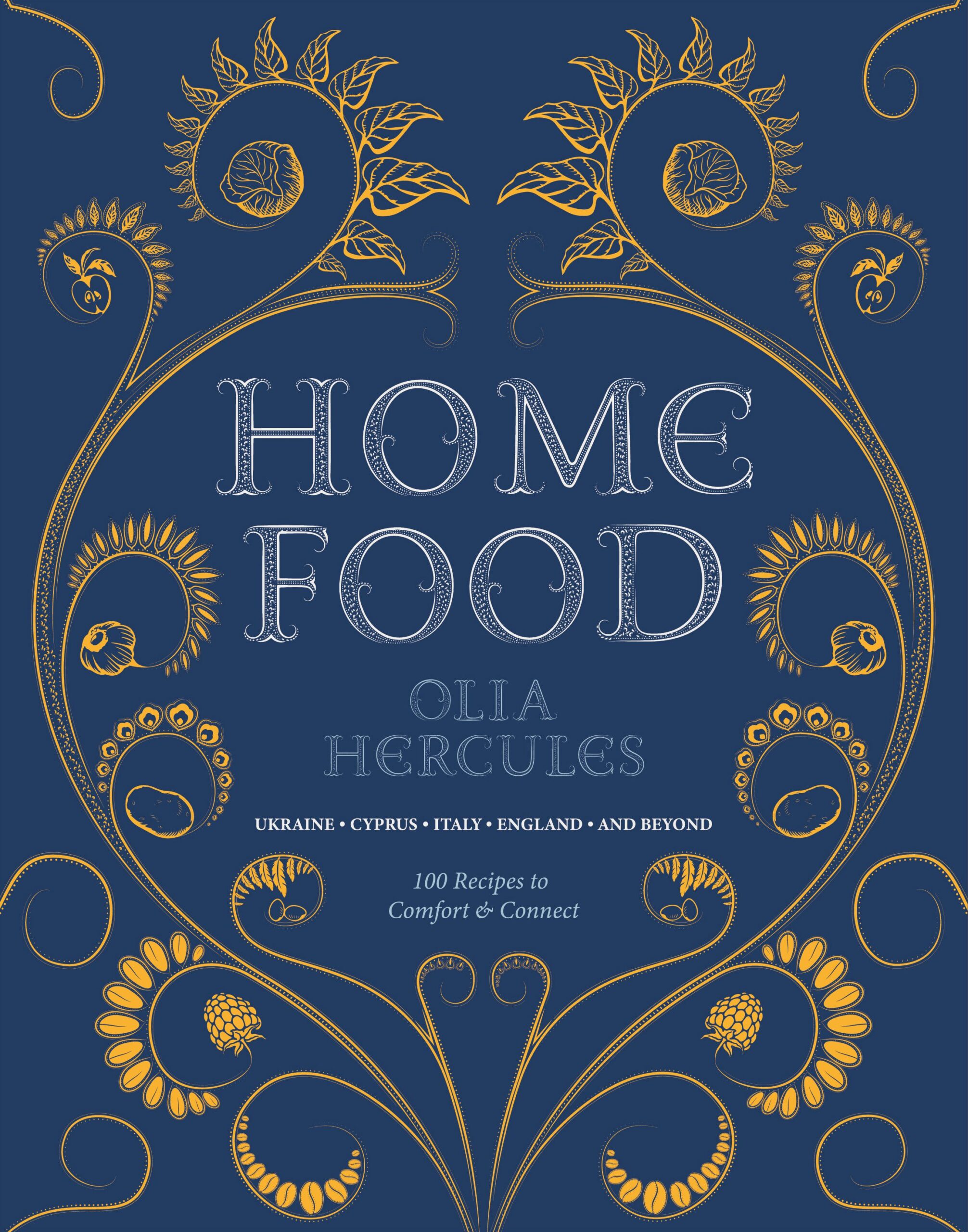 Home Food: 100 Recipes to Comfort and Connect