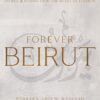 Forever Beirut