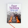 Foot Trodden