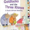 Goldilocks and the Three Rhinos